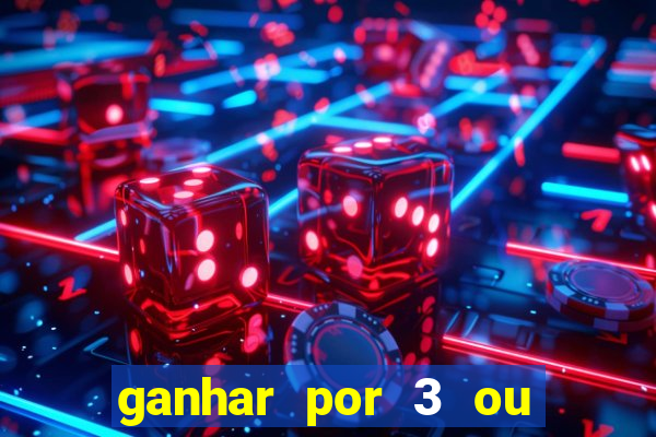 ganhar por 3 ou mais gols betano